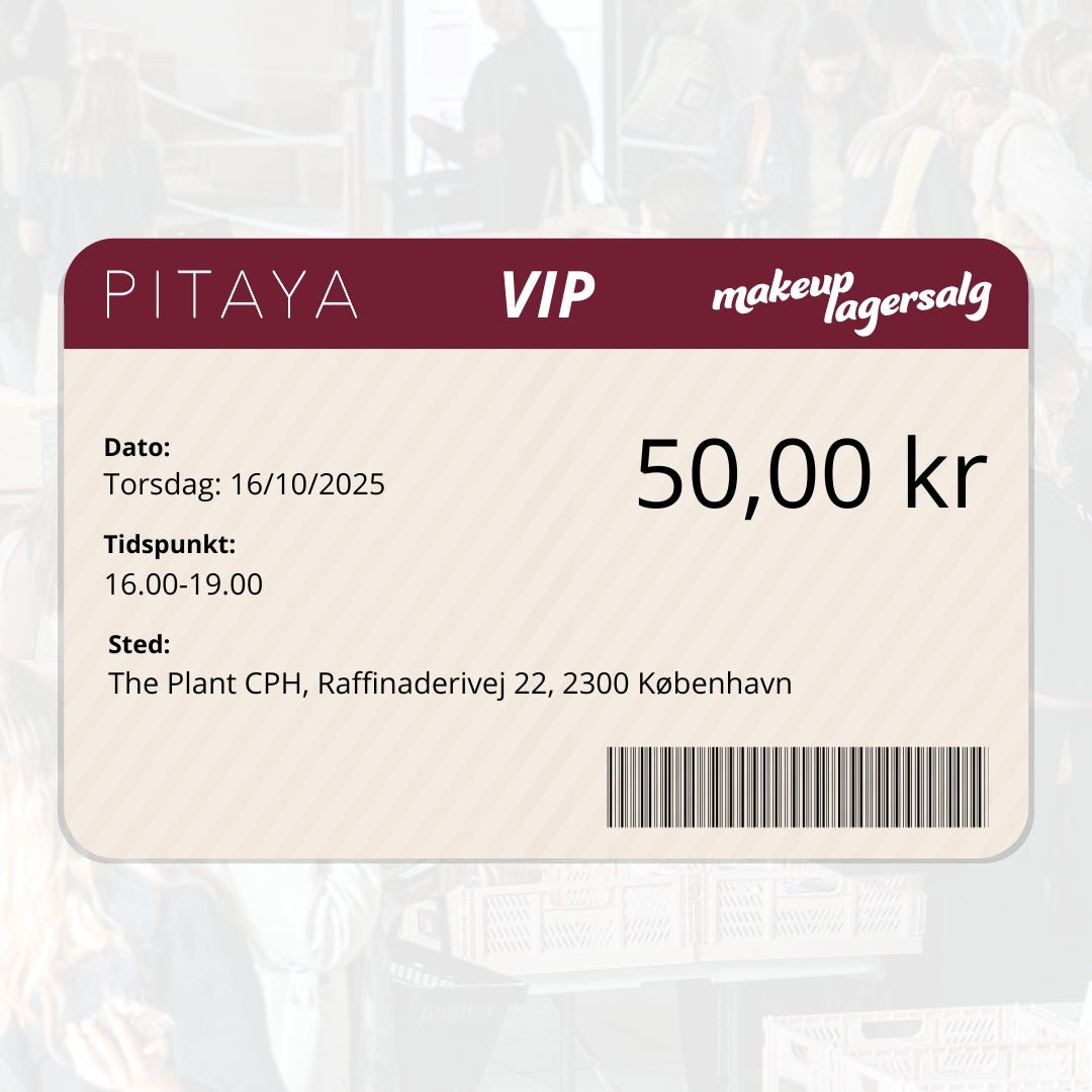 VIP EVENT | Pitaya x Makeuplagersalg